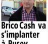 LPV 23/12/15 : Brico Cash va s'implenter à Pusey
