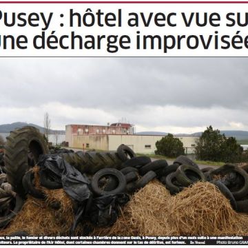 Revue de presse : Pusey : hôtel avec vue sur une décharge improvisée